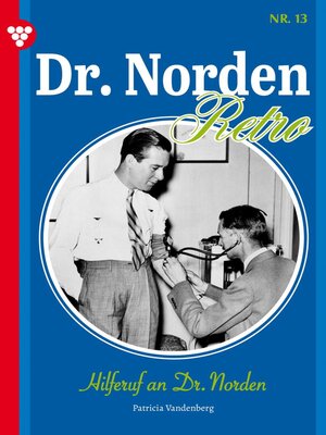 cover image of Dr. Norden – Retro Edition 13 – Arztroman